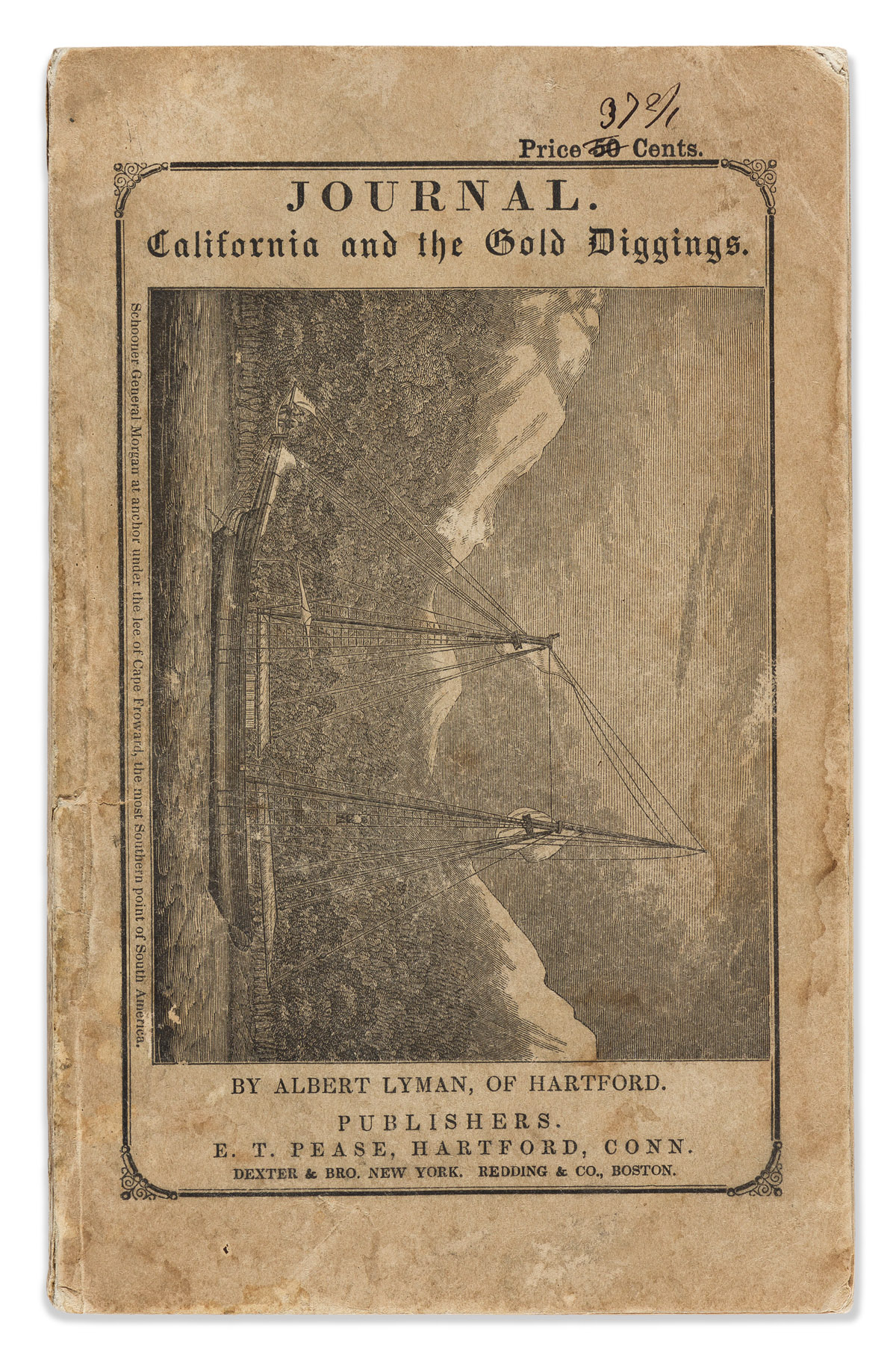 (CALIFORNIA.) Albert Lyman. Journal of a Voyage to California, and Life in the Gold Diggings.
